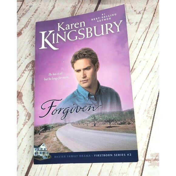 Karen Kingsbury Forgiven (Firstborn Series-Baxter 2, Book 2) - Picture 1 of 6